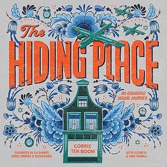 The Hiding Place (True Story)